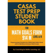 CASAS Test Prep Student Book for Math GOALS Form 914 M Level A/B