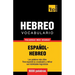 Vocabulario Español-Hebreo - 9000 palabras más usadas