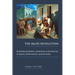 The Bajío Revolution: Remaking Capitalism, Community, and Patriarchy in Mexico, North America, and the World