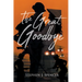 The Great Goodbye