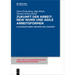 Zukunft Der Arbeit: New Work Und Agile Arbeitsformen: Klausuraufgaben, Übungen Und Lösungen