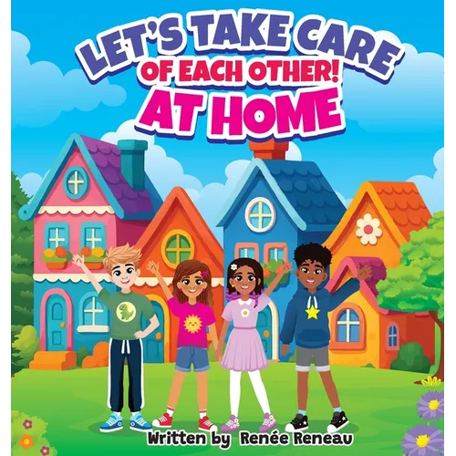 Let's Take Care of Each Other! At Home