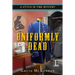 Uniformly Dead
