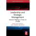 Leadership and Strategic Management: Decision-Making in Times of Change