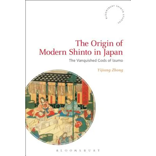 The Origin of Modern Shinto in Japan: The Vanquished Gods of Izumo