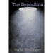The Deposition