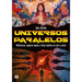 Universos Paralelos / Parallel Universes: Multiversos, Agujeros Negros Y Física Cuántica En Cine Y Series / Multiverses, Black Holes and Quantum Physi