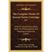 The Complete Works Of Samuel Taylor Coleridge V7: With An Introductory Essay Upon His Philosophical And Theological Opinions (1854)