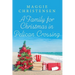A Family for Christmas in Pelican Crossing: A heartwarming tale of family. friends and a very special Christmas