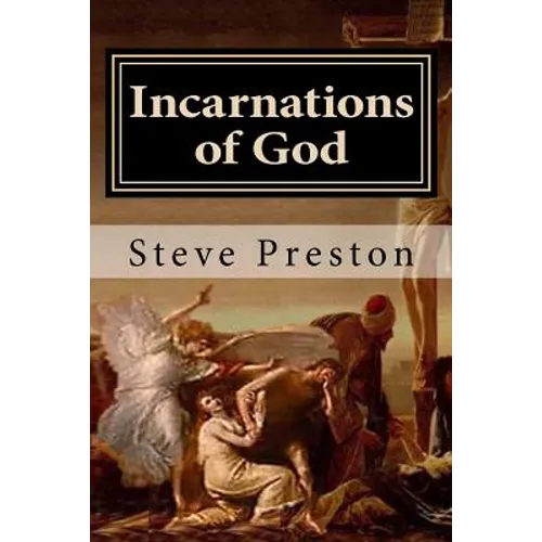 Incarnations of God: A Better Understanding