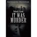It Was Murder