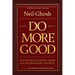 Do More Good: Inspiring Lessons from Extraordinary People