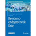 Revisionsendoprothetik Knie