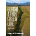 Behind a Thin Green Line: The Memoir of an Undercover Game Warden
