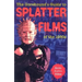 The Gorehound's Guide to Splatter Films of the 1980s