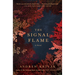 The Signal Flame