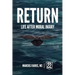 Return: Life After Moral Injury