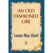 An Old Fashioned Girl