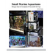 Small Marine Aquariums: Design, Gear & Examples of Successful Set-Ups