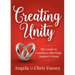 Creating Unity: The Guide to Leading a Marriage Support Group
