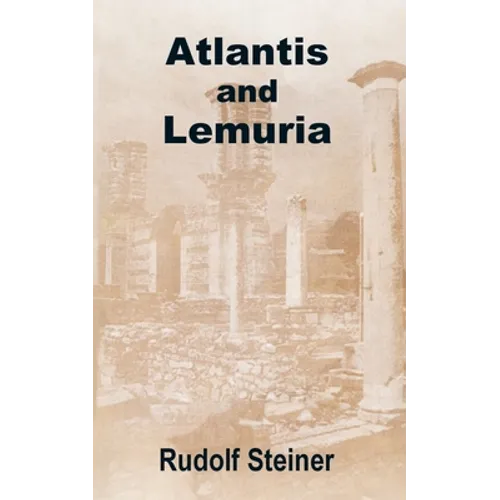 Atlantis and Lemuria