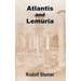 Atlantis and Lemuria