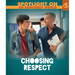 Choosing Respect