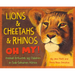 Lions & Cheetahs & Rhinos Oh My!: Animal Artwork by Children in Sub-Saharan Africa