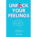 Unf*ck Your Feelings