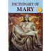 Dictionary of Mary: Behold Your Mother