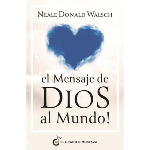 Mensaje de Dios Al Mundo, El