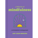 A Little Bit of Mindfulness: An Introduction to Being Present