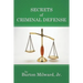 Secrets of Criminal Defense