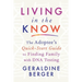 Living in the Know: The Adoptee's Quick-Start Guide to Finding Family with DNA Testing