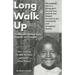 Long Walk Up: Childhood journey from tragedy to triumph