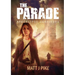 The Parade: Apocalypse Survivors