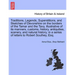 Traditions, Legends, Superstitions, and Sketches of Devonshire on the Borders of the Tamar and the Tavy, Illustrative of Its Manners, Customs, History