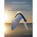Know Why: Systems Thinking and Modeling: Gain insights for a happier life, more intelligent management and a better world