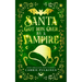 Santa Got Run Over by a Vampire