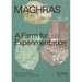 Maghras: A Farm for Experimentation