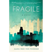 Fragile
