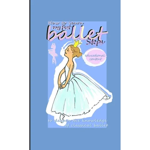 How to learn my first ballet steps