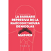 La Barbarie Represiva de la Narcodictadura de Nicolás Maduro: Tomo IV