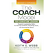 The Coach Model for Christian Leaders: Powerful Leadership Skills for Solving Problems, Reaching Goals, and Developing Others