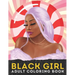 Black Girl Coloring Book: African American Women Portraits