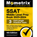 SSAT Middle Level Prep Book 2023-2024 - 3 Full-Length Practice Tests, SSAT Secrets Study Guide Covering Quantitative (Math), Verbal (Vocabulary), and