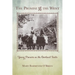 The Promise of the West: Young Pioneers on the Overland Trails