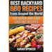 Best Backyard BBQ Recipes from Around the World: Quick and Easy Grilling Recipes: Favorite BBQ recipes from North America, South America, Caribbeans,