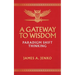A Gateway to Wisdom: Paradigm Shift Thinking