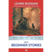 Learn Russian with Beginner Stories: Interlinear Russian to English